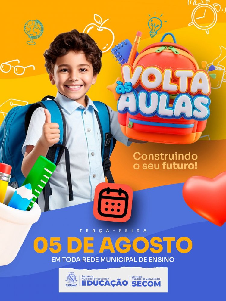 Volta às aulas: Educação de Floriano inicia segundo semestre dia 5 de agosto
