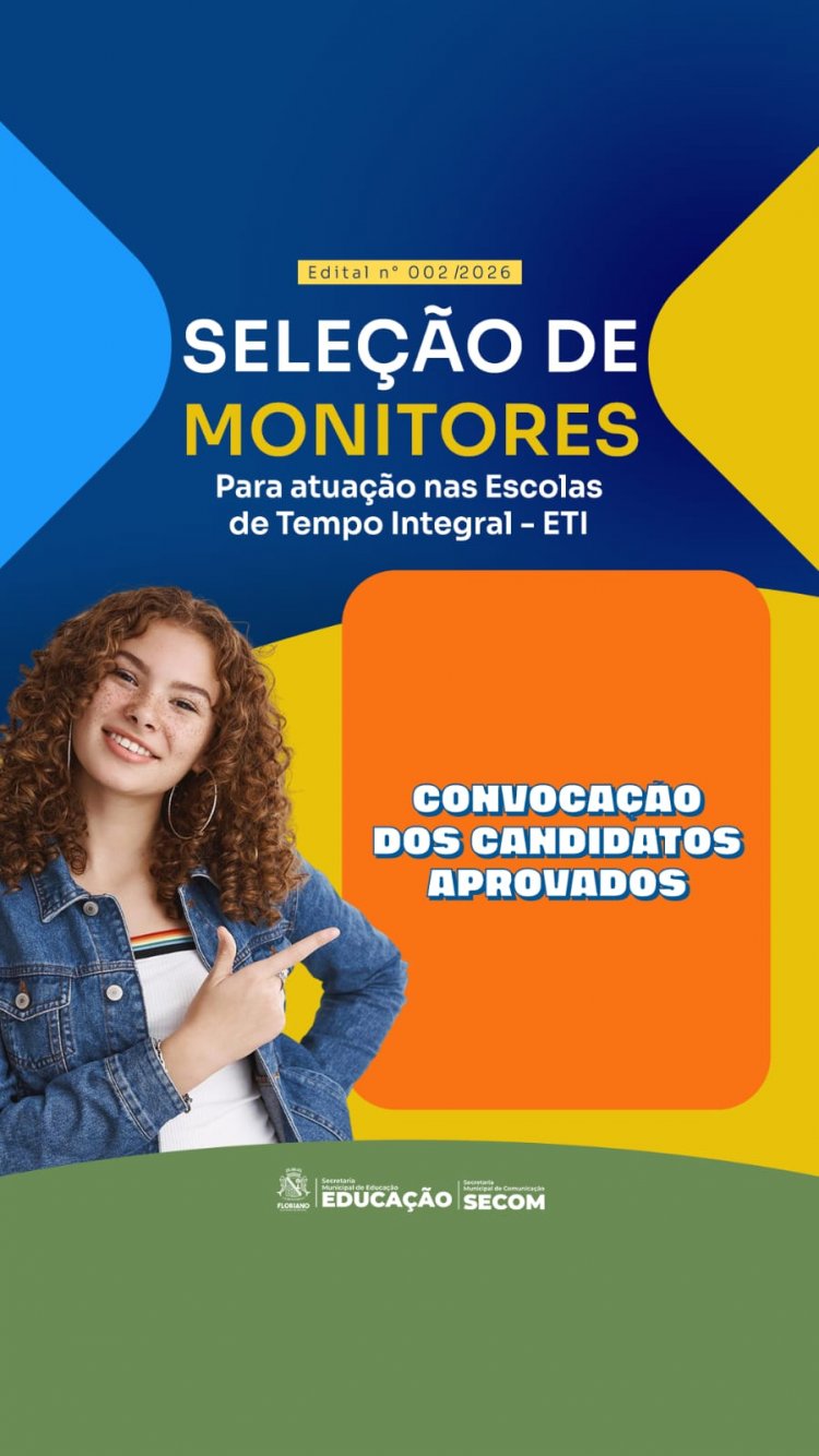 SEMED Floriano divulga resultado final e convoca monitores selecionados para escolas de tempo integral 
