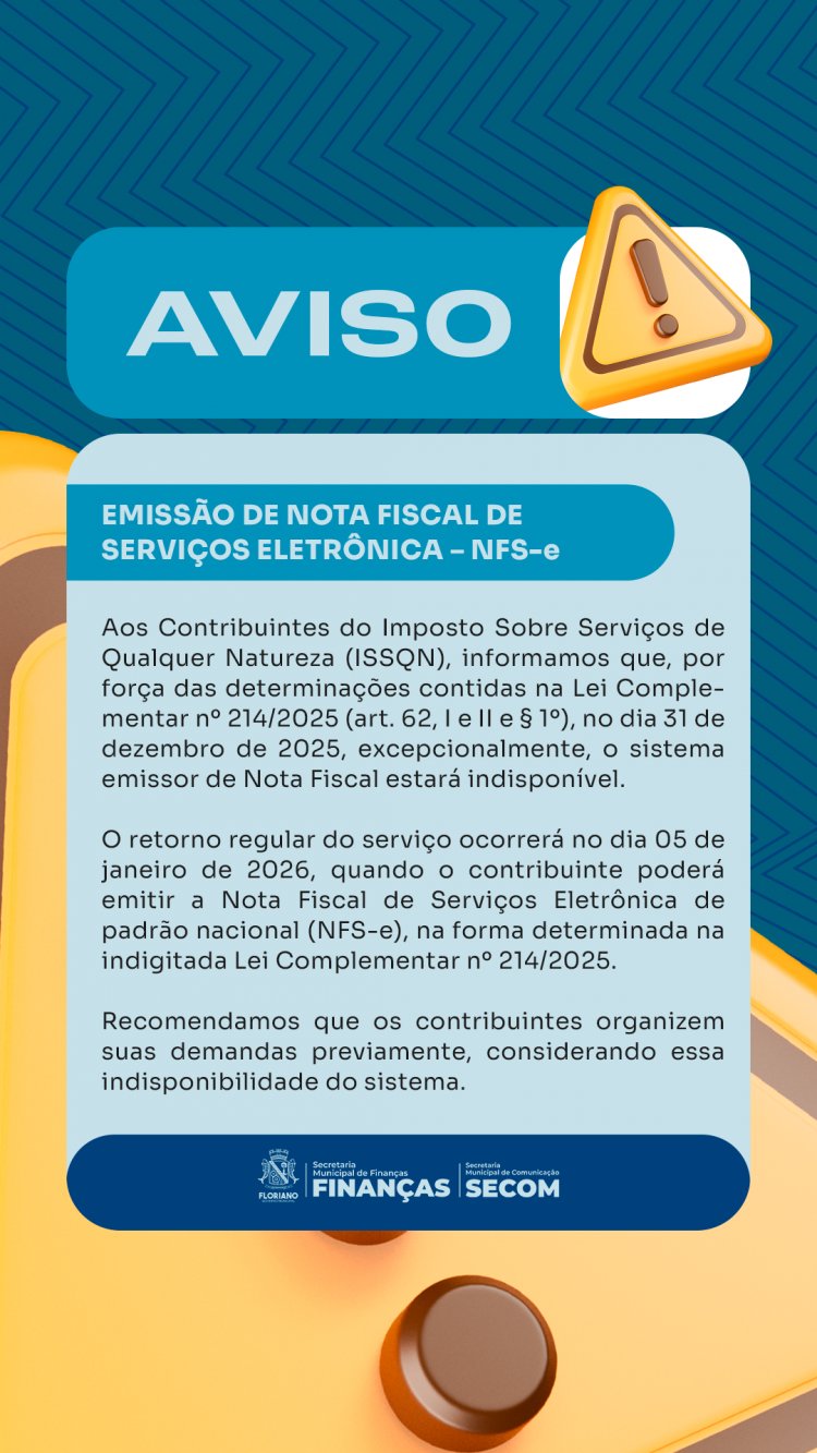 Informativo: Prefeitura de Floriano suspende temporariamente emissão de NFS-e para implantação de nova plataforma