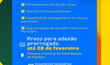 Prefeitura de Floriano estende prazo de adesão ao REFIS até 28 de fevereiro