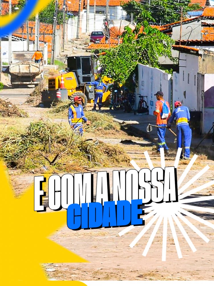 Programa Nosso Bairro é Limpeza beneficia seis bairros de Floriano em apenas 45 dias