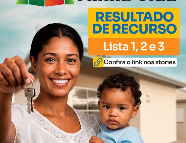 Prefeitura de Floriano divulga resultado de recursos do Programa Minha Casa, Minha Vida