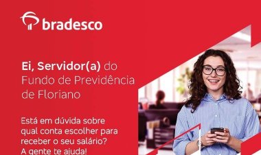 Fundo de Previdência de Floriano e Banco Bradesco iniciam migração da folha de pagamento de aposentados e pensionistas
